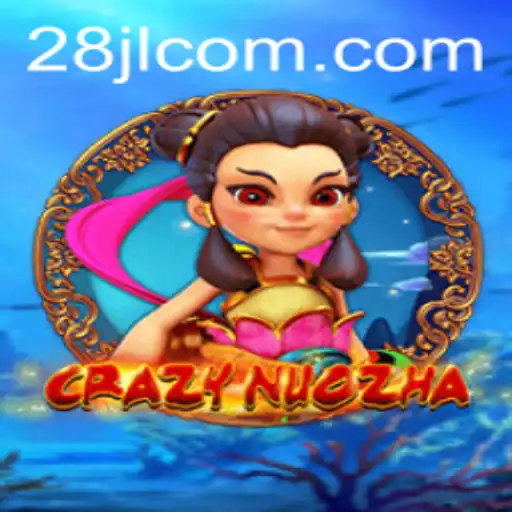 The Evolution of CrazyNuoZha: Exploring the World of 28jl